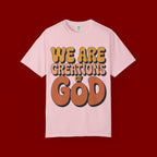 We Are Creations of God T-Shirt — Retro Faith Graphic Tee