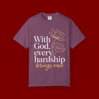 Faith T-Shirt — "With God, every hardship brings ease" Inspirational Christian Tee