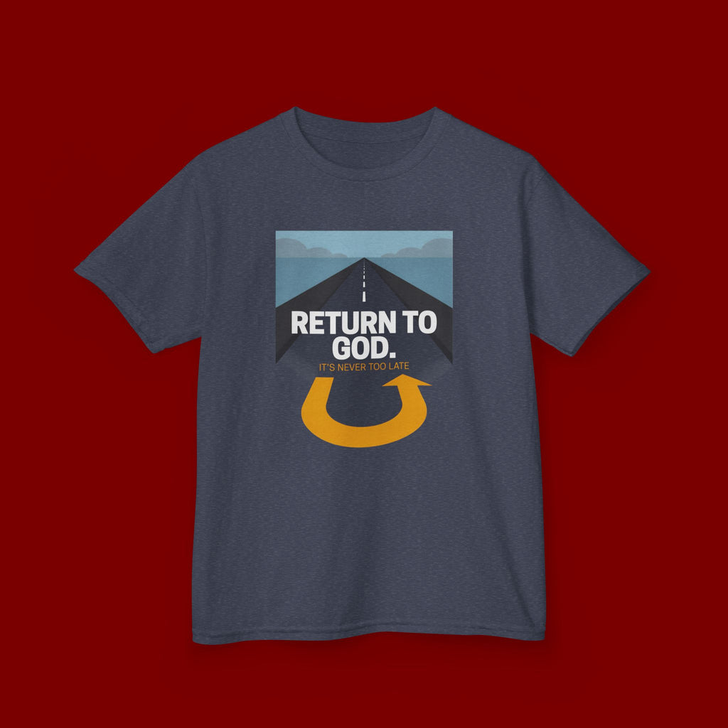 Kids Tee - "Return to God" Roadway Graphic Religious Youth Shirt