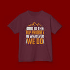 Kids Tee - "God Is the Top Priority in Whatever We Do" Faith Mountain Graphic