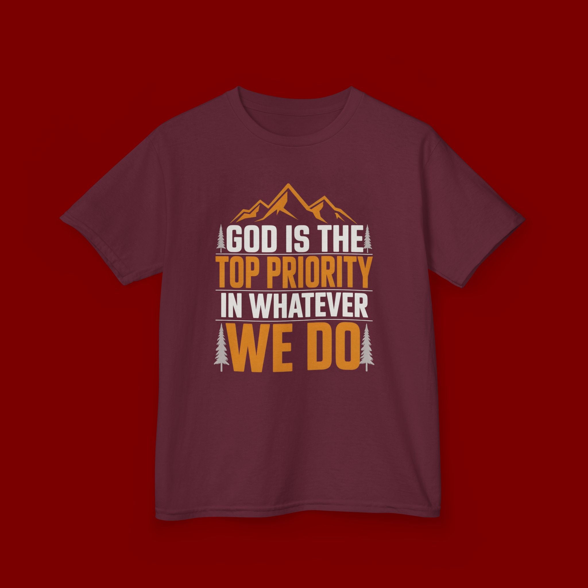 Kids Tee - "God Is the Top Priority in Whatever We Do" Faith Mountain Graphic