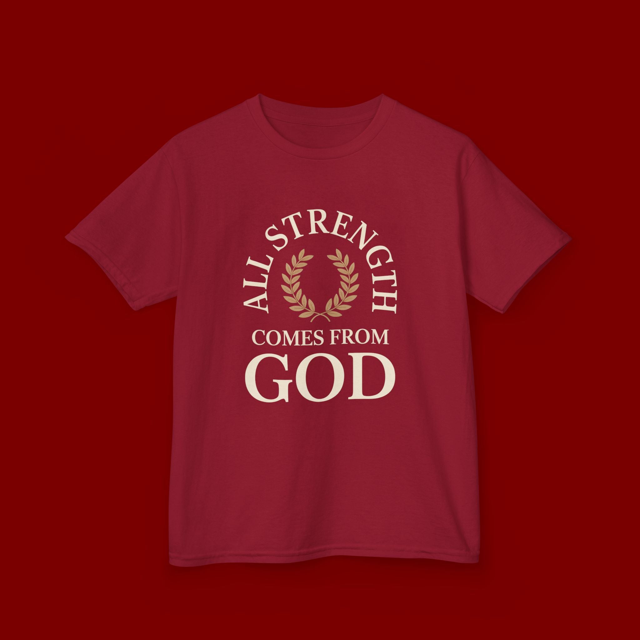 Kids T-Shirt – "All Strength Comes From God" Faith Tee for Boys & Girls