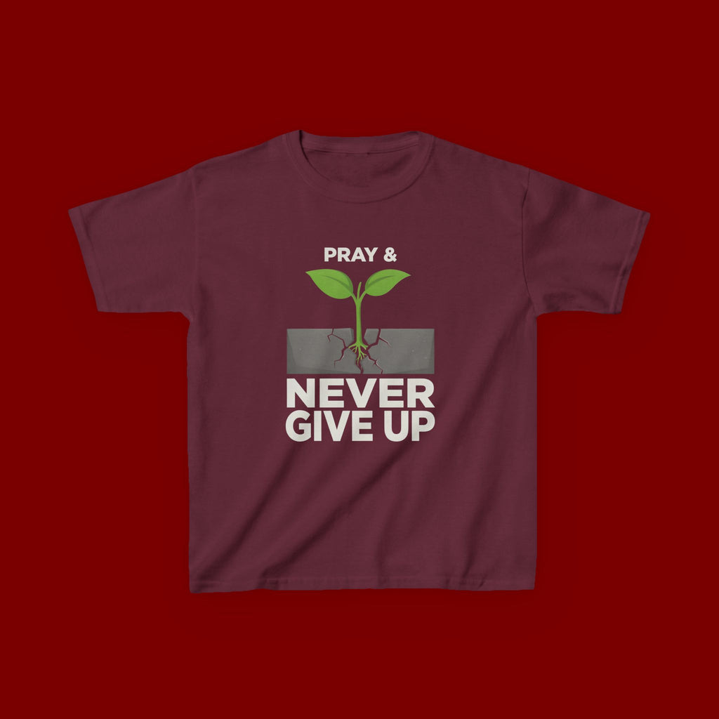 Kids Tee – "Pray & Never Give Up" Inspirational Plant Graphic