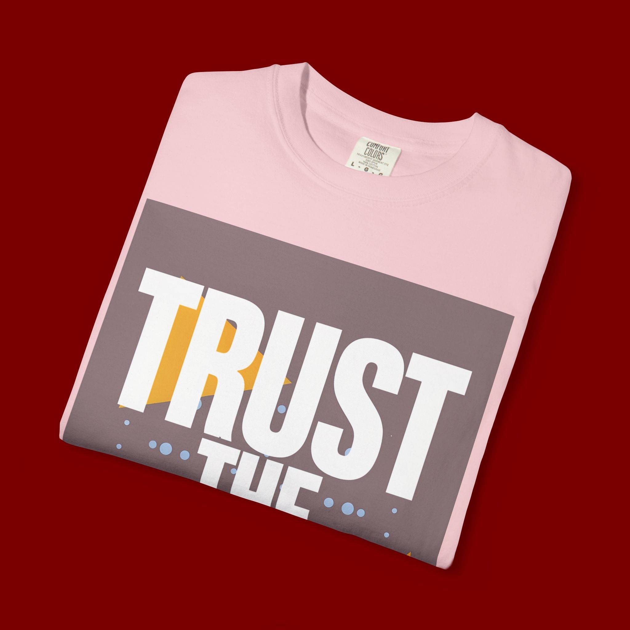 Trust The Process T-Shirt — Motivational Graphic Tee
