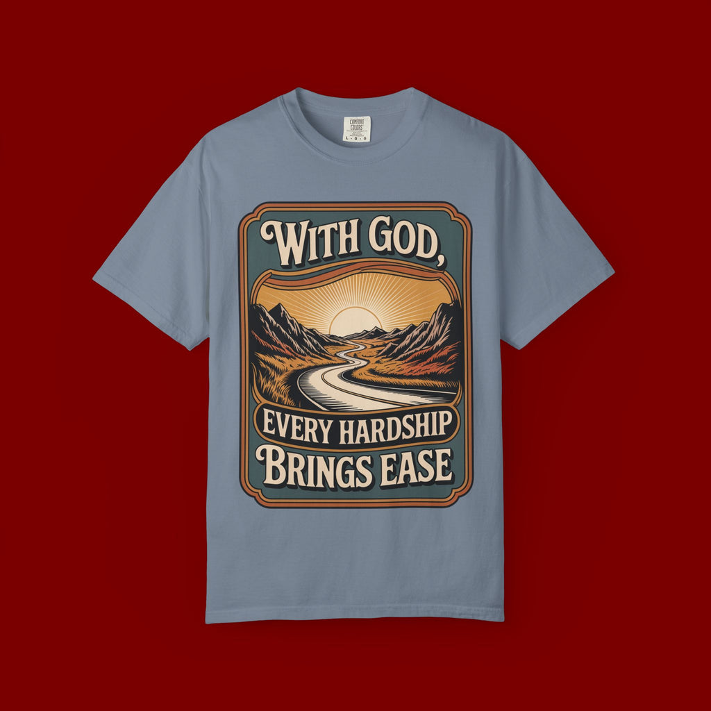 Inspirational Graphic T-Shirt — "With God, Every Hardship Brings Ease"