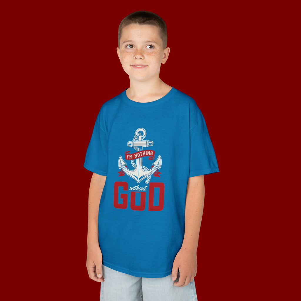 Kids Anchor T‑Shirt – "I'm Nothing Without God" Christian Tee for Boys & Girls