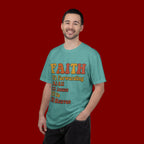Faith Acronym T-Shirt — "FAITH: Forwarding All Issues To Heaven" Christian Tee