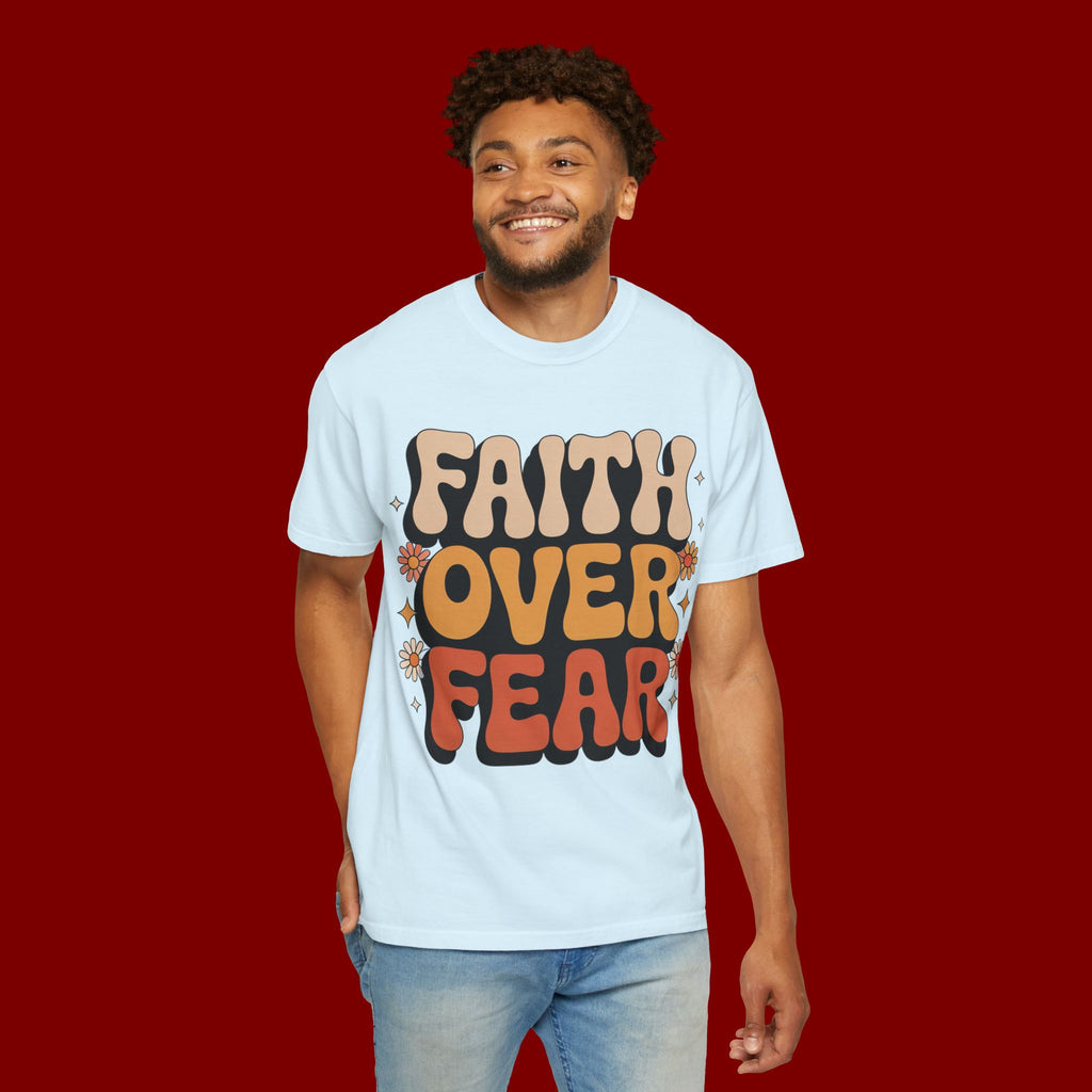 Faith Over Fear T‑Shirt — Retro Floral Inspirational Tee