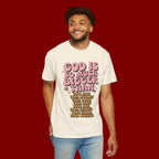 God Is So Much Bigger Tee — Retro Faith Graphic T-Shirt