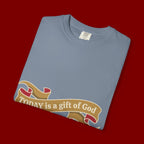 Be Thankful T-Shirt — "Today is a Gift of God" Inspirational Tee