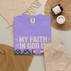 Faith in God Is Solid T-Shirt — American Flag Patriotic Christian Tee