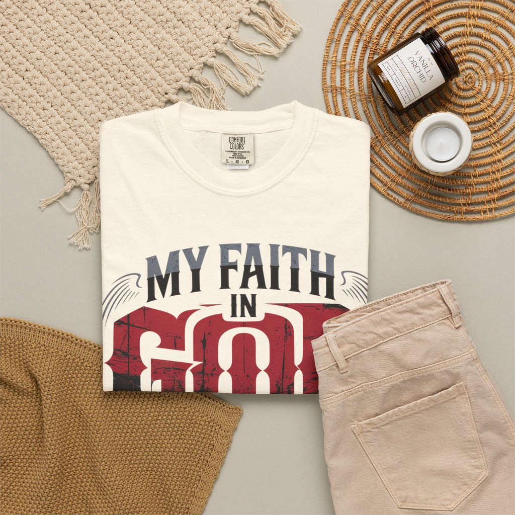 My Faith in God Is Solid T-Shirt