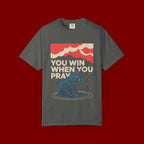 You Win When You Pray T-Shirt — Vintage Wave Faith Tee