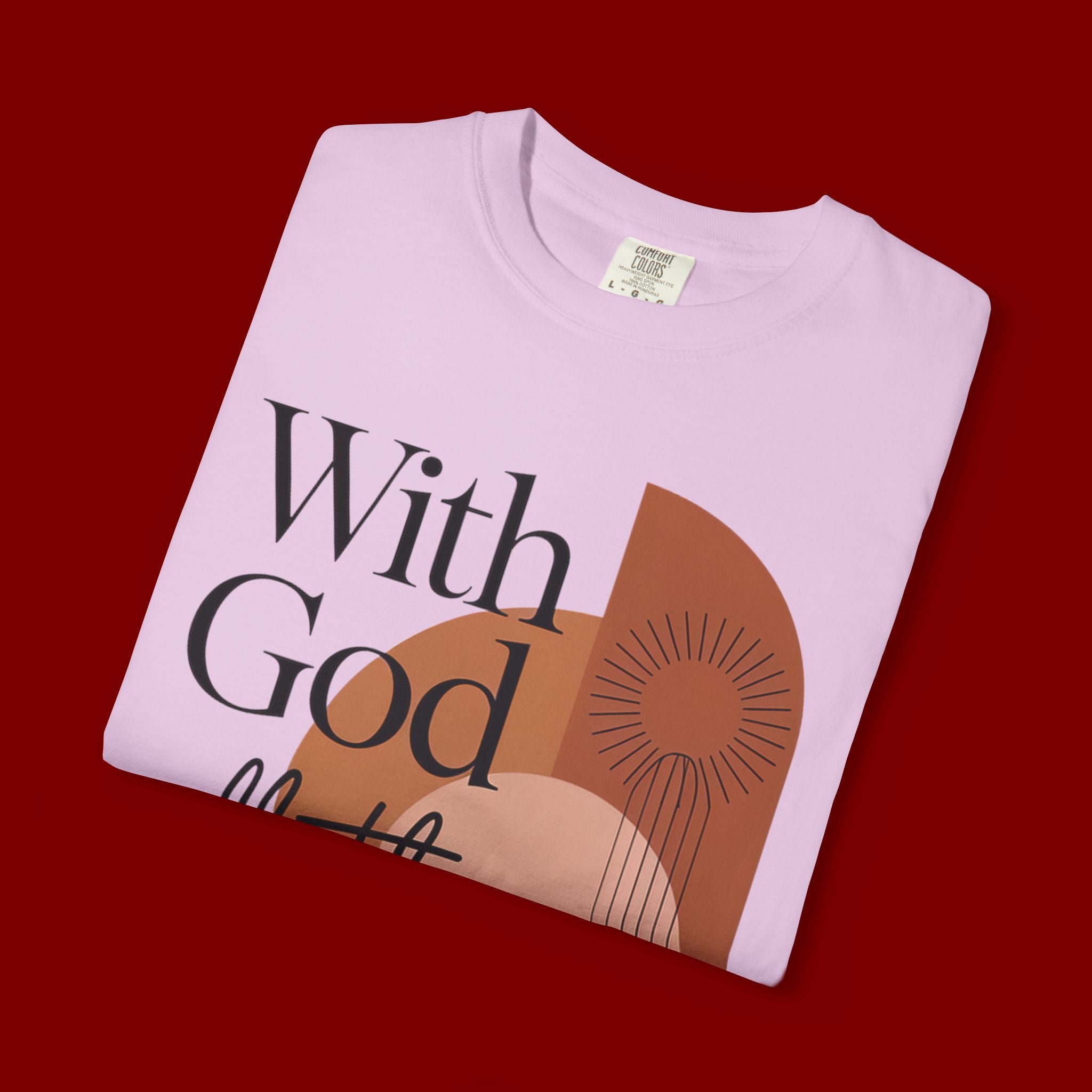 With God All Things Are Possible Christian T-Shirt