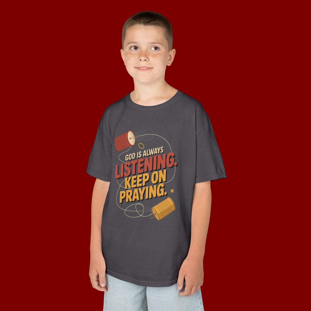 Kids Tee — "God Is Always Listening, Keep On Praying" Inspirational Religious Shirt