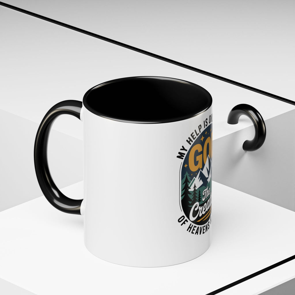Christian Coffee Mug — “My Help Is Only From God The Creator” Accent Mug