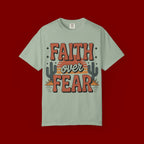 Faith Over Fear T-Shirt — Christian Inspirational Desert Graphic