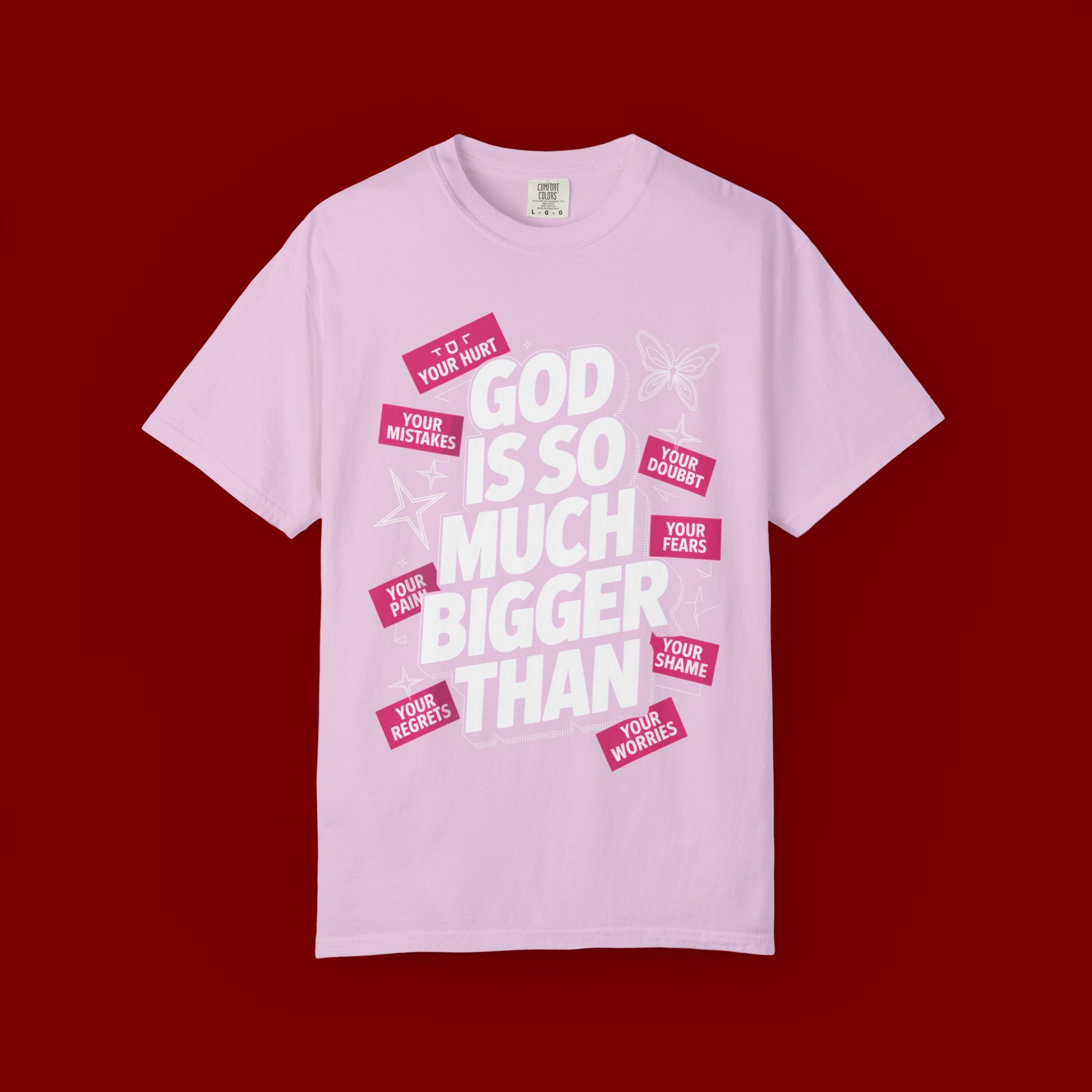 God Is So Much Bigger Than T-Shirt — Inspirational Christian Faith Graphic Tee