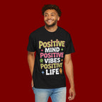 Positive Mind Positive Vibes Positive Life T-Shirt — Retro Smile Graphic Tee