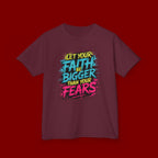 Kids Tee — "Let Your Faith Be Bigger Than Your Fears" Inspirational Graphic