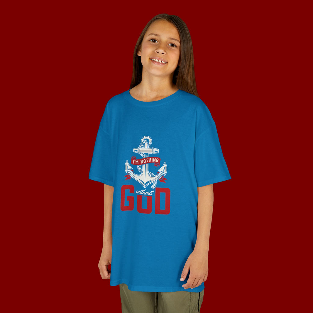 Kids Anchor T‑Shirt – "I'm Nothing Without God" Christian Tee for Boys & Girls