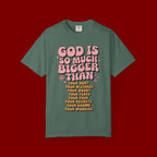 God Is So Much Bigger Tee — Retro Faith Graphic T-Shirt