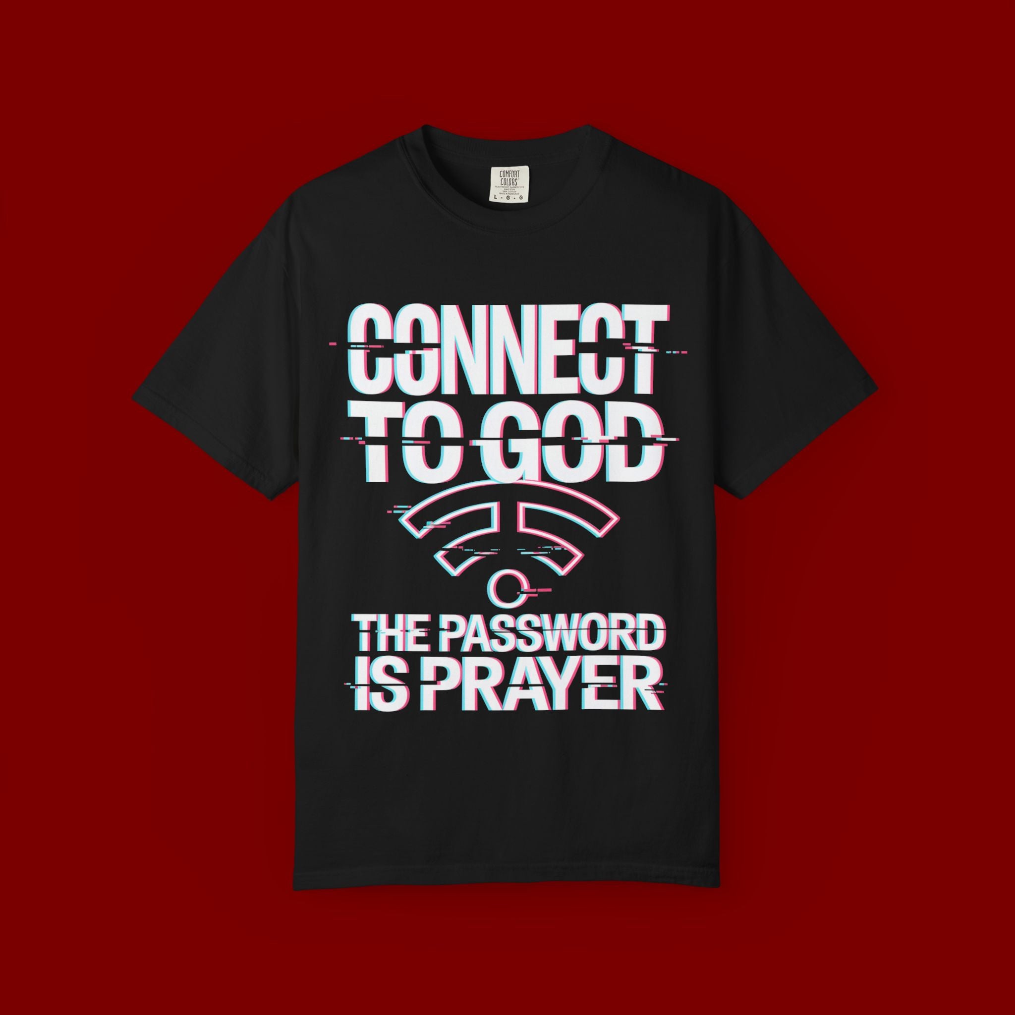 Connect to God T-Shirt — "The Password Is Prayer" Christian Faith Tee