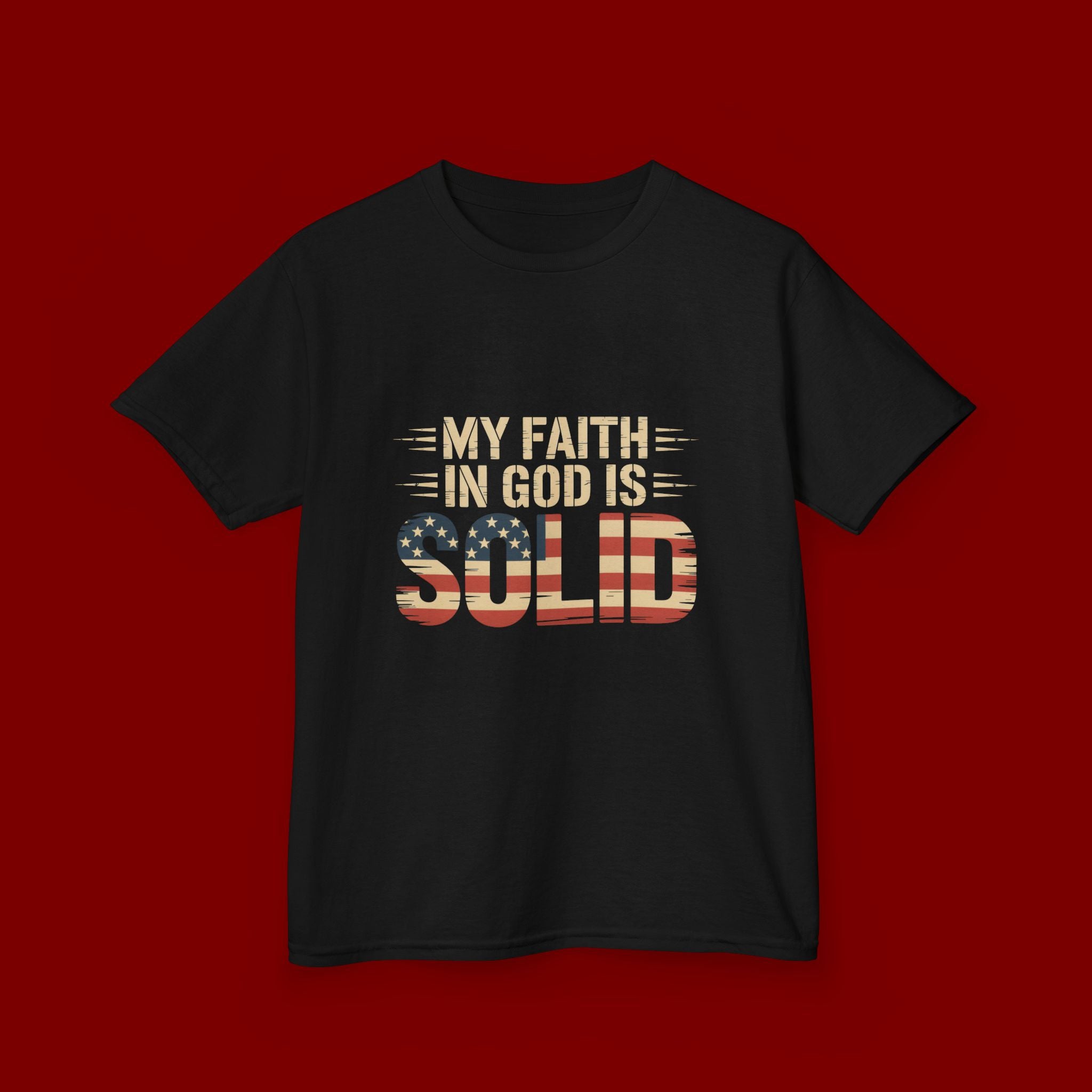 Kids Tee — "My Faith in God is Solid" Patriotic Christian T-Shirt