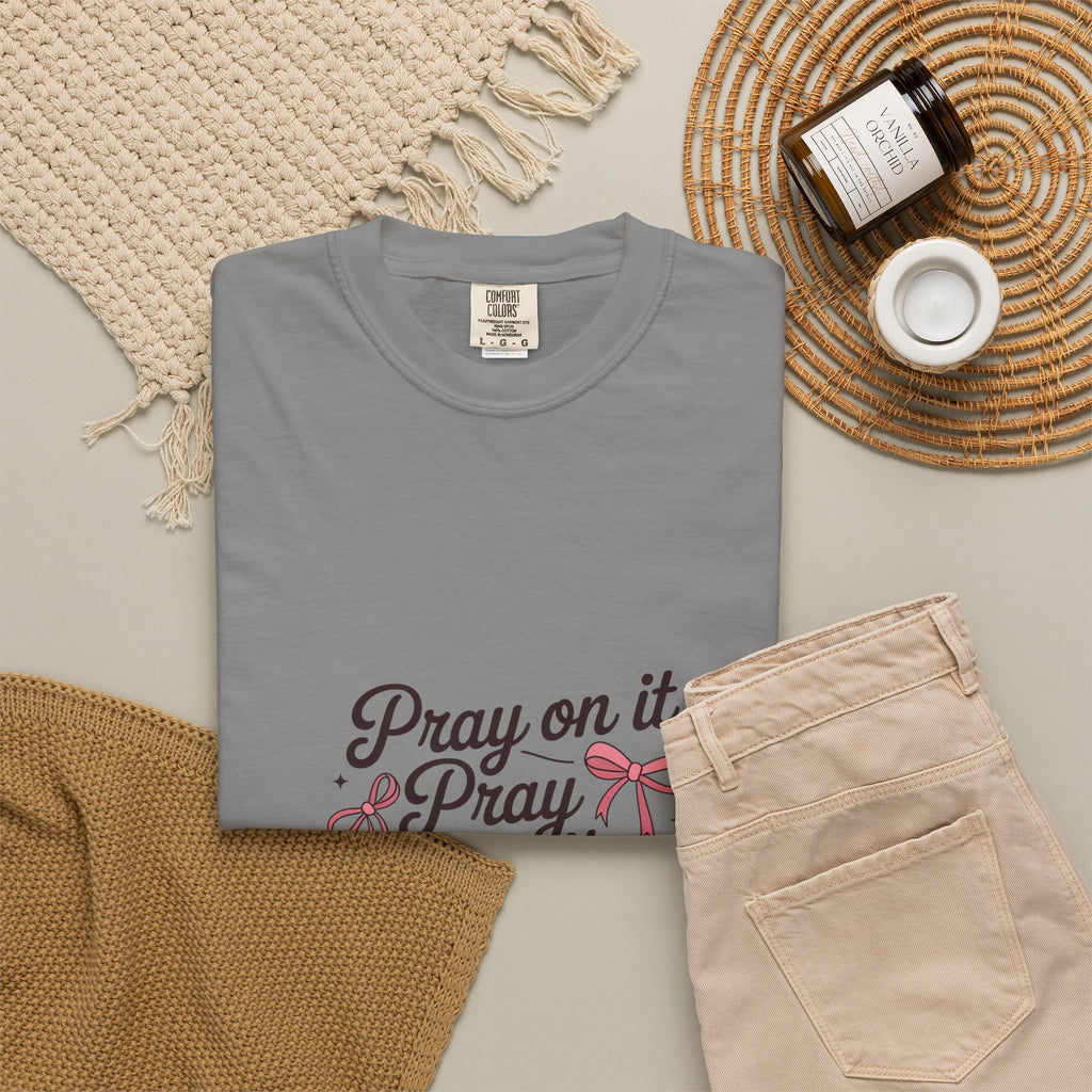 Pray On It Pray Over It Pray Through It T‑Shirt