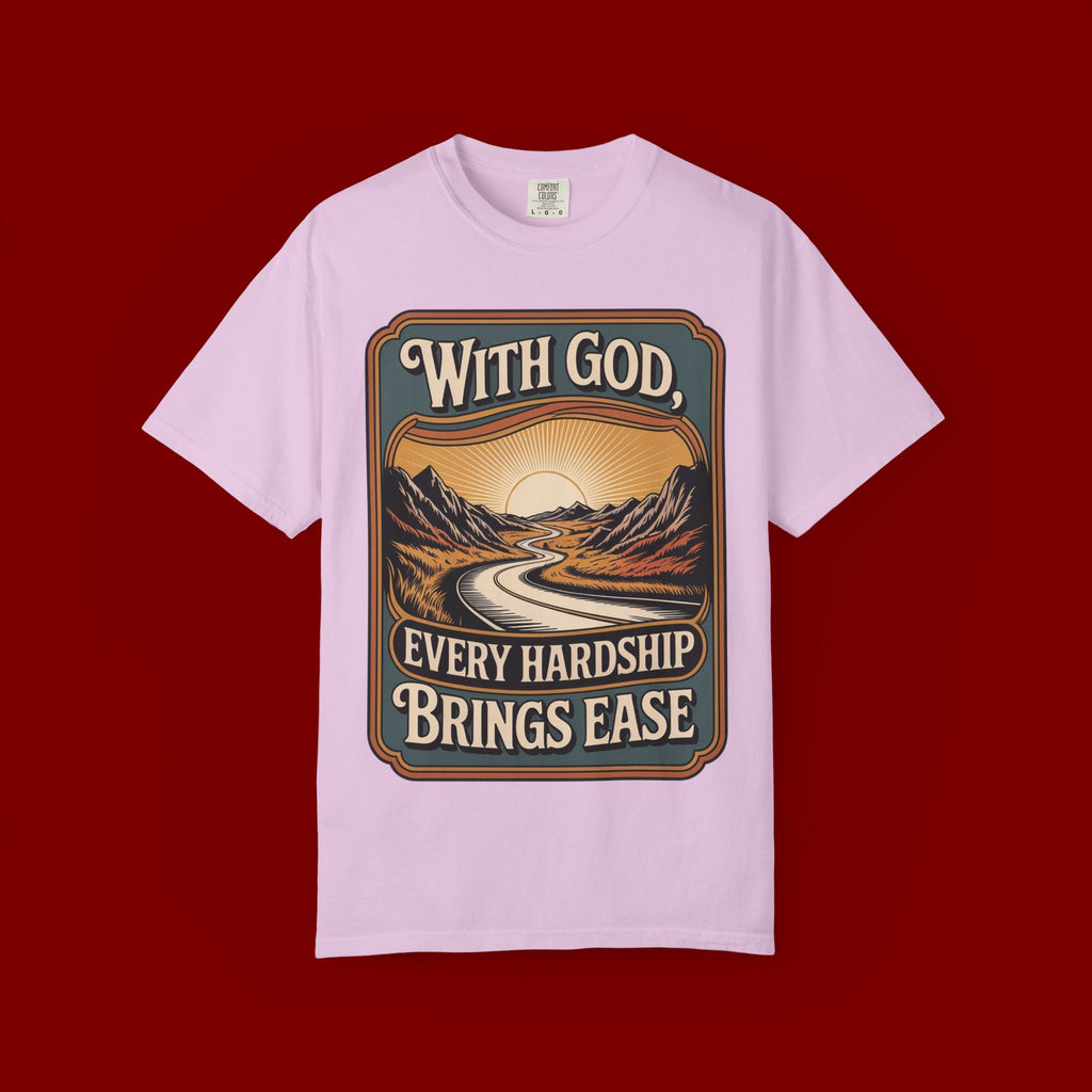 Inspirational Graphic T-Shirt — "With God, Every Hardship Brings Ease"