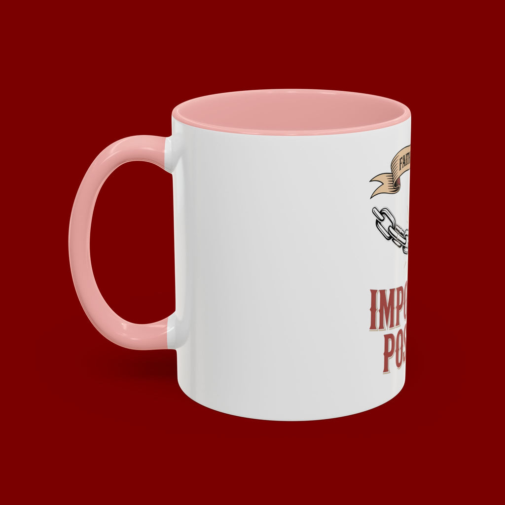 Accent Coffee Mug — "Faith Makes the Impossible Possible" Inspirational Ceramic Mug