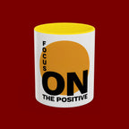 Accent Coffee Mug — "Focus On The Positive" Motivational Mug