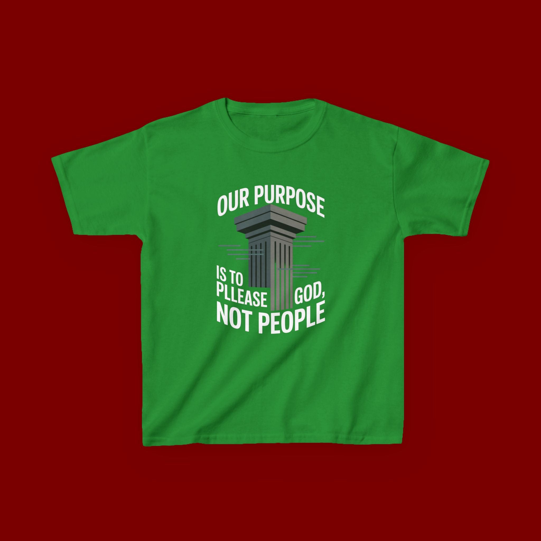 Kids T-Shirt — "Our Purpose Is To Please God, Not People" Faith Graphic Tee