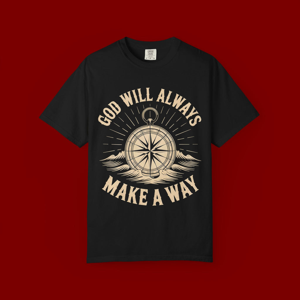 God Will Always Make A Way T-Shirt — Compass Christian Faith Graphic Tee