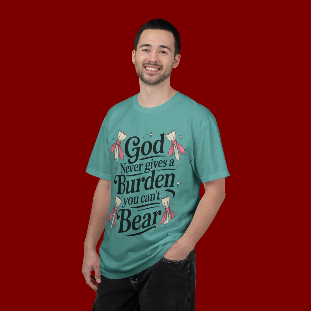 Inspirational 'God Never Gives a Burden You Can't Bear' T-Shirt