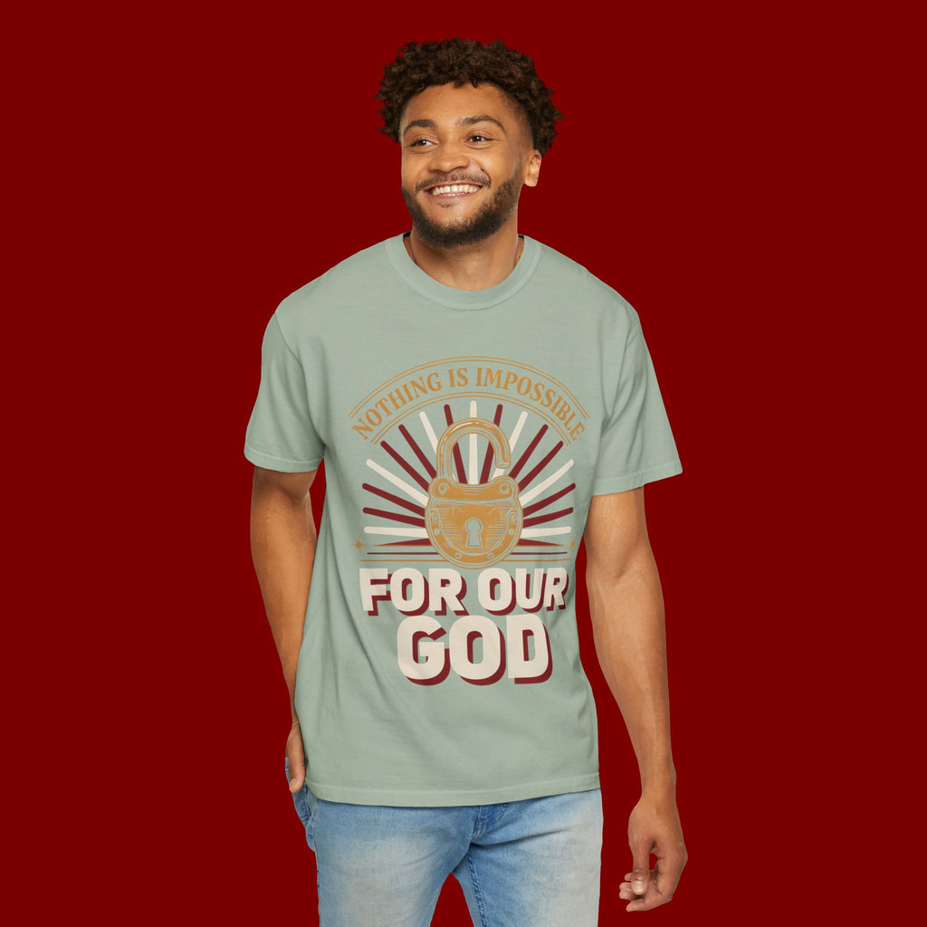 Nothing Is Impossible For Our God T-Shirt — Christian Faith Graphic Tee
