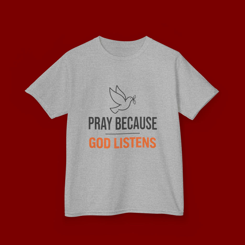 Kids T-Shirt — "Pray Because God Listens" Christian Faith Tee with Dove Graphic