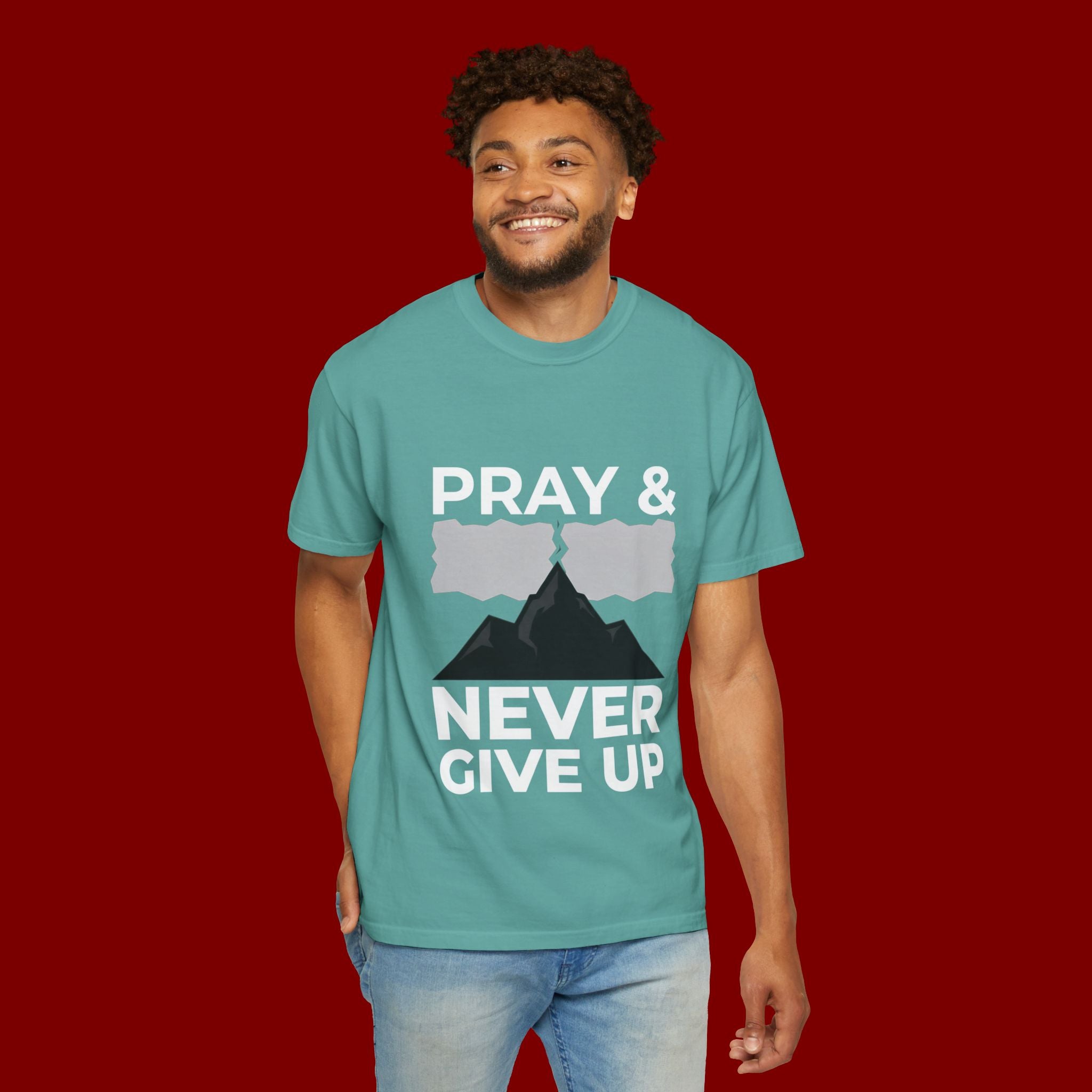 Pray & Never Give Up T-Shirt — Inspirational Christian Mountain Tee