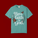 Have Faith in God T-Shirt — Christian Inspirational Tee with Butterflies