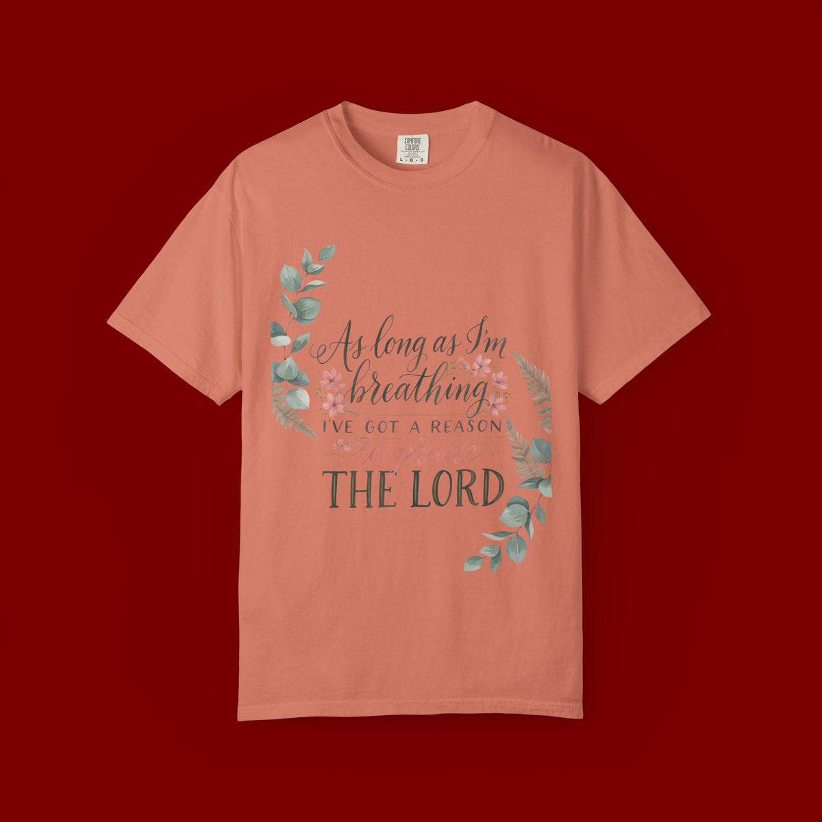 Praise the Lord Retro T-Shirt — "As Long as I’m Breathing I’ll Out Ta Reason To" Christian Vintage Tee