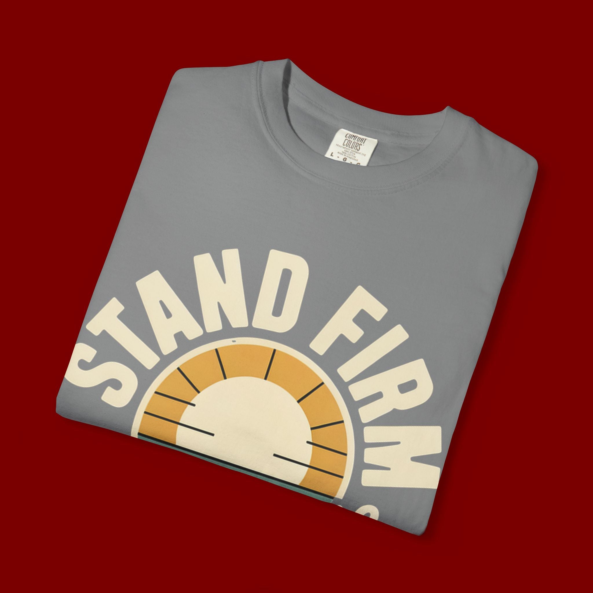 Stand Firm in the Faith T-Shirt — Christian Inspirational Tee