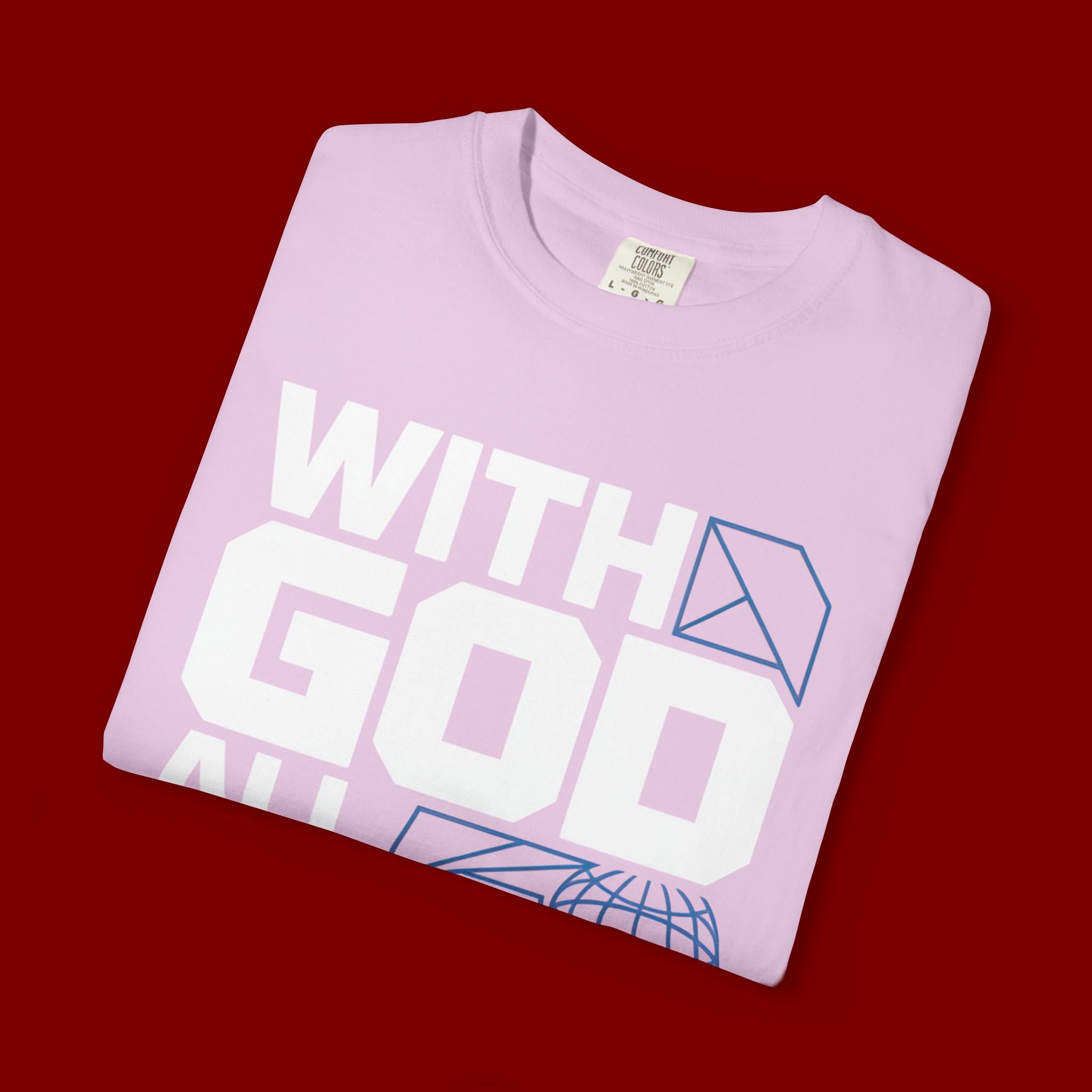 With God All Things Are Possible T-shirt