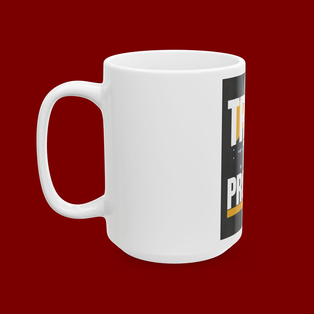 Trust The Process Ceramic Mug — Motivational Coffee Cup (11oz & 15oz)
