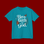 Kids Tee — "Have Faith in God" Floral Christian Youth T‑Shirt