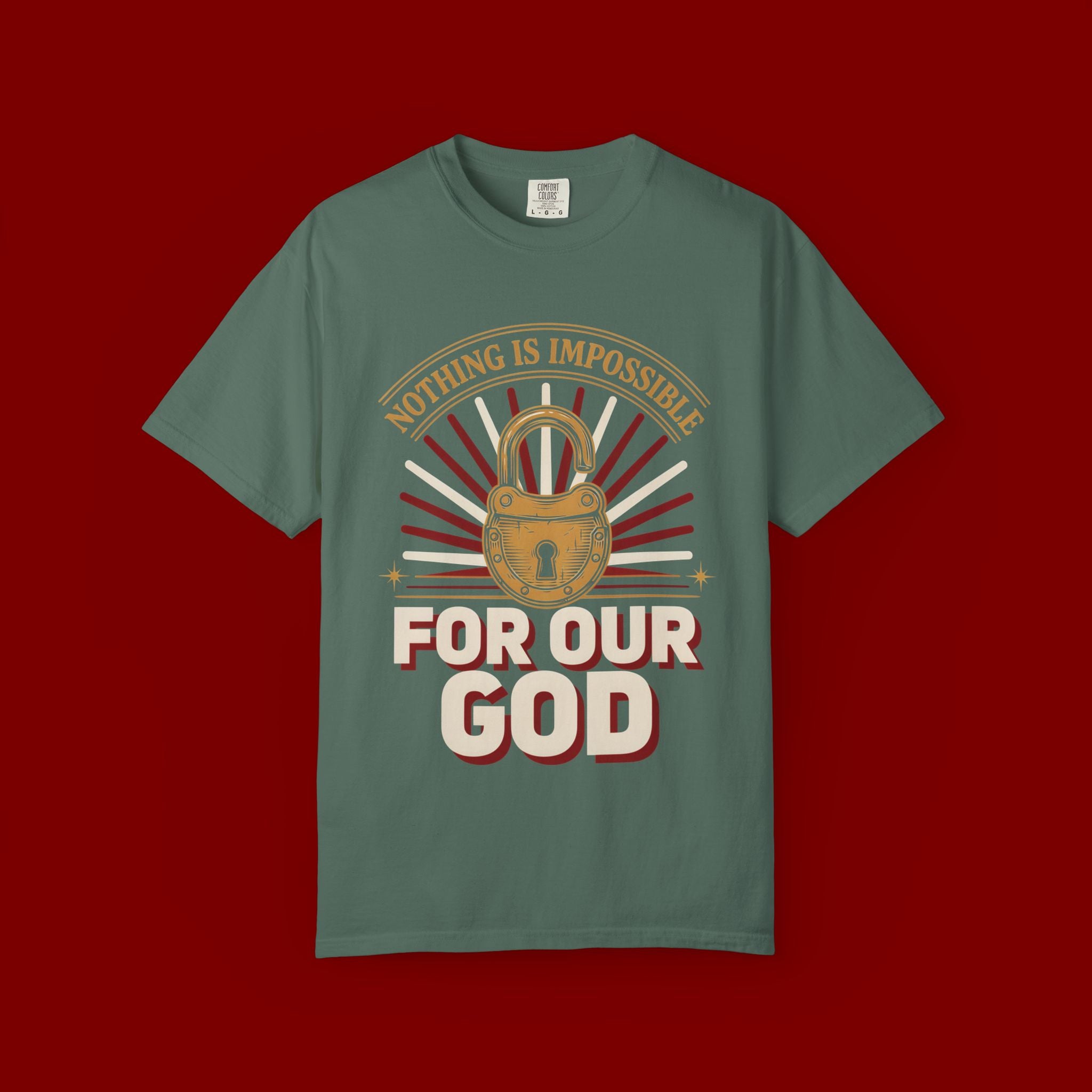 Nothing Is Impossible For Our God T-Shirt