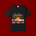 Positive Sunset T-Shirt — "Positive" Mind • Vibes • Life Motivational Tee