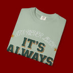 It’s Always God Graphic T-Shirt — Faith-Based Vintage Lettering Tee
