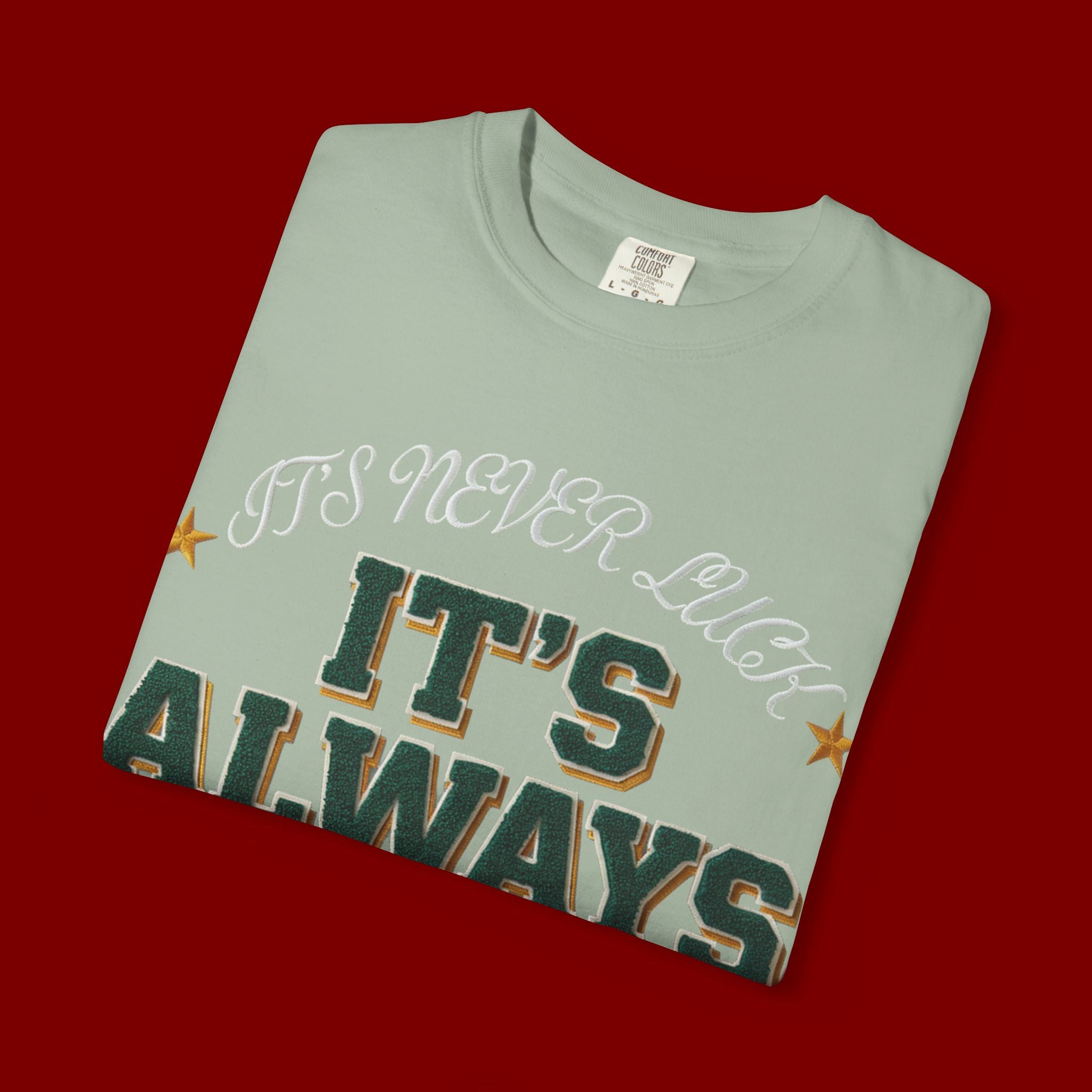 It’s Always God Graphic T-Shirt — Faith-Based Vintage Lettering Tee