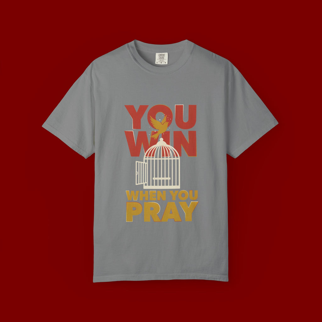 T-Shirt — "You Win When You Pray" Inspirational Faith Graphic Tee