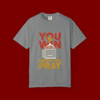 T-Shirt — "You Win When You Pray" Inspirational Faith Graphic Tee